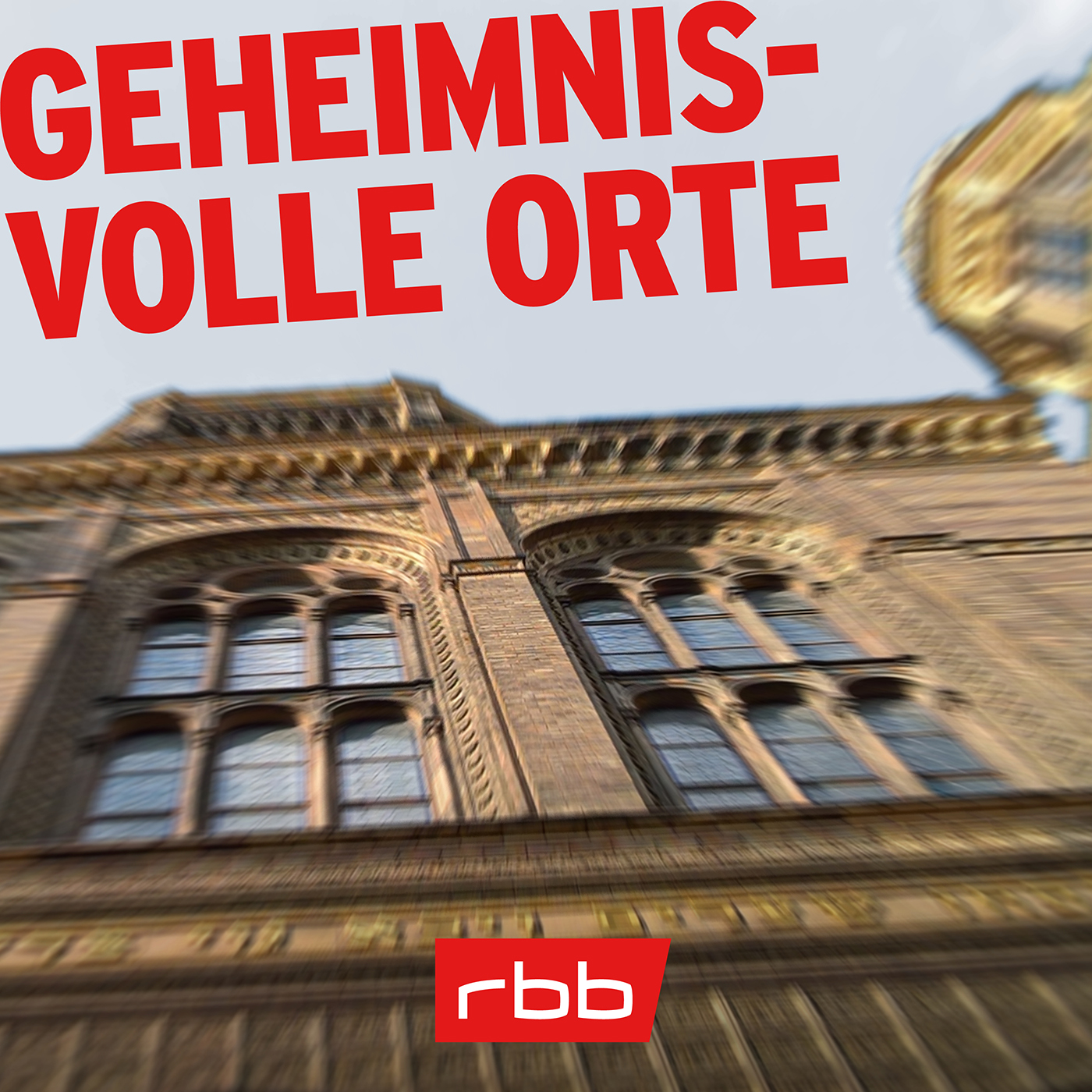 Podcast | Geheimnisvolle Orte © rbb